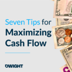 Seven Tips for Maximizing Cash Flow_Blog Thumbnail